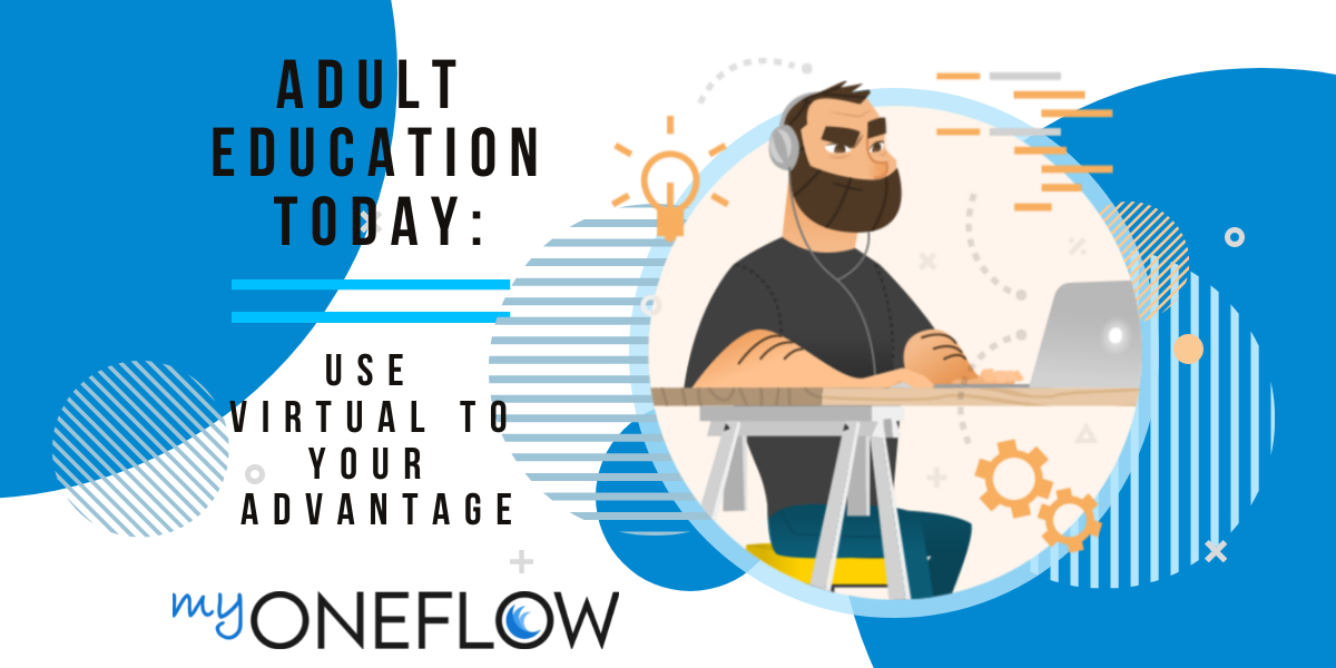 Adult Ed Programs Use Virtual to Your Advantage